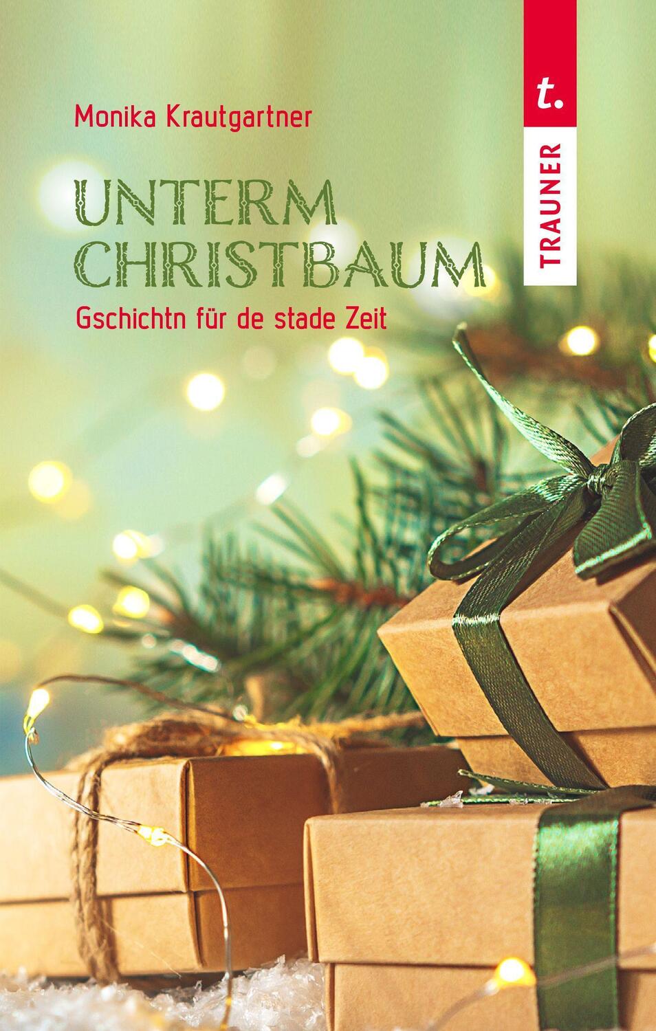 Cover: 9783991510284 | Unterm Christbaum | Monika Krautgartner | Taschenbuch | Deutsch | 2023