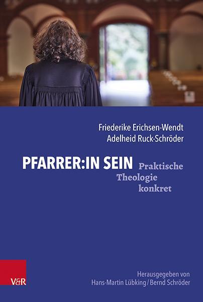 Autor: 9783525630655 | Pfarrer:in sein | Friederike Erichsen-Wendt (u. a.) | Taschenbuch