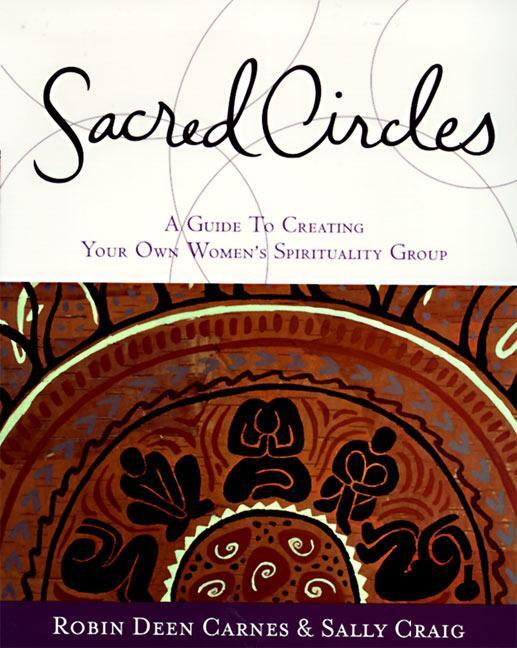 Cover: 9780062515223 | Sacred Circles | Robin Carnes | Taschenbuch | Kartoniert / Broschiert
