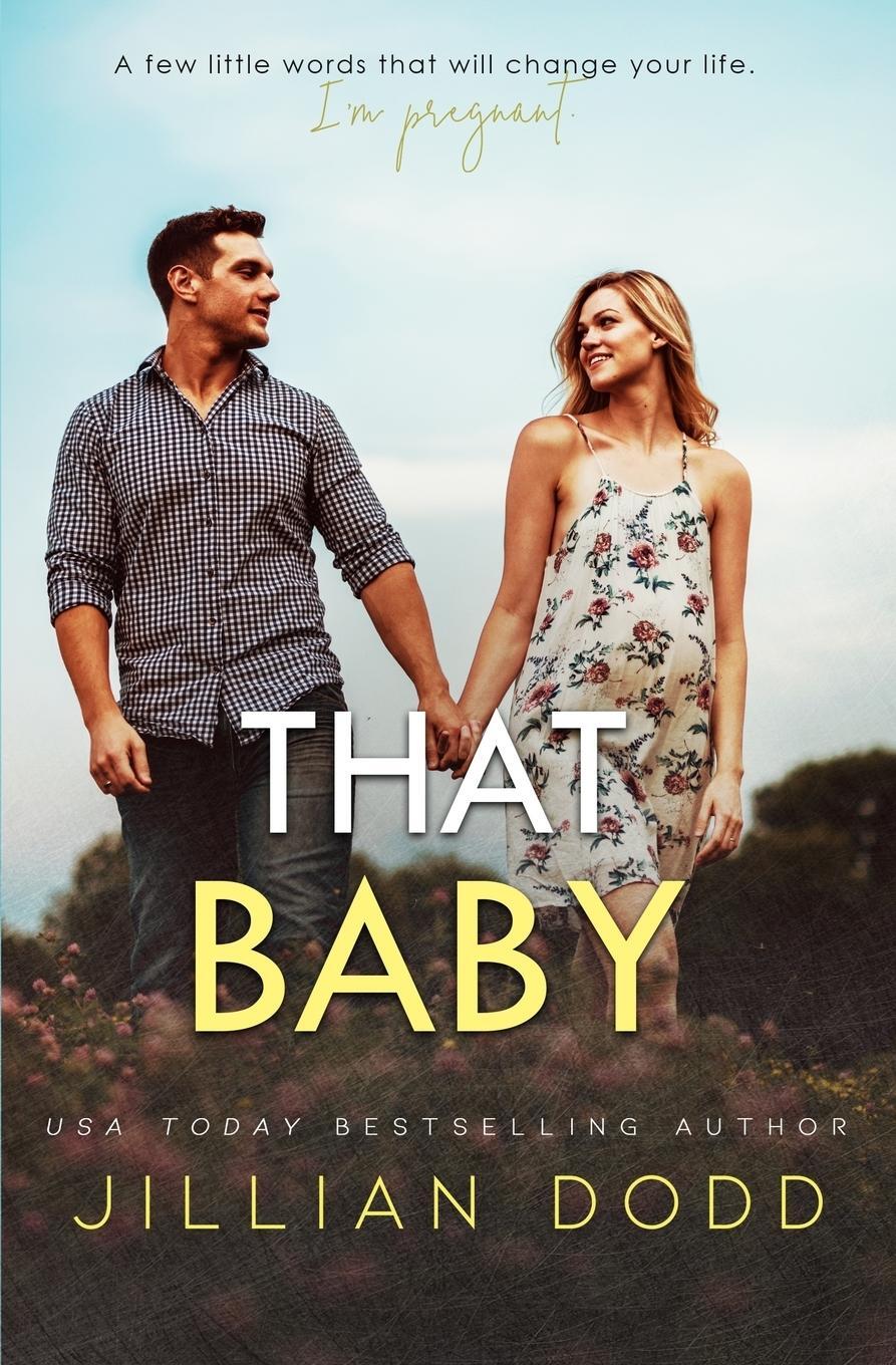 Cover: 9781946793812 | That Baby | Jillian Dodd | Taschenbuch | That Boy | Paperback | 2019