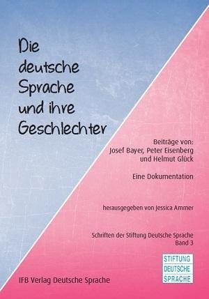 Cover: 9783942409926 | Die deutsche Sprache und ihre Geschlechter | Eine Dokumentation | Buch