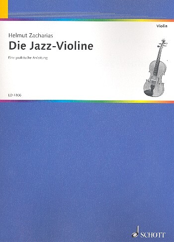 Cover: 9790001048644 | Die Jazz Violine | Songbuch (Violin) | Schott Music