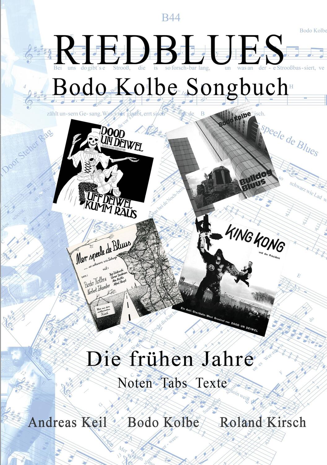 Cover: 9783744875387 | Riedblues | Bodo Kolbe Songbuch - Die frühen Jahre | Bodo Kolbe | Buch