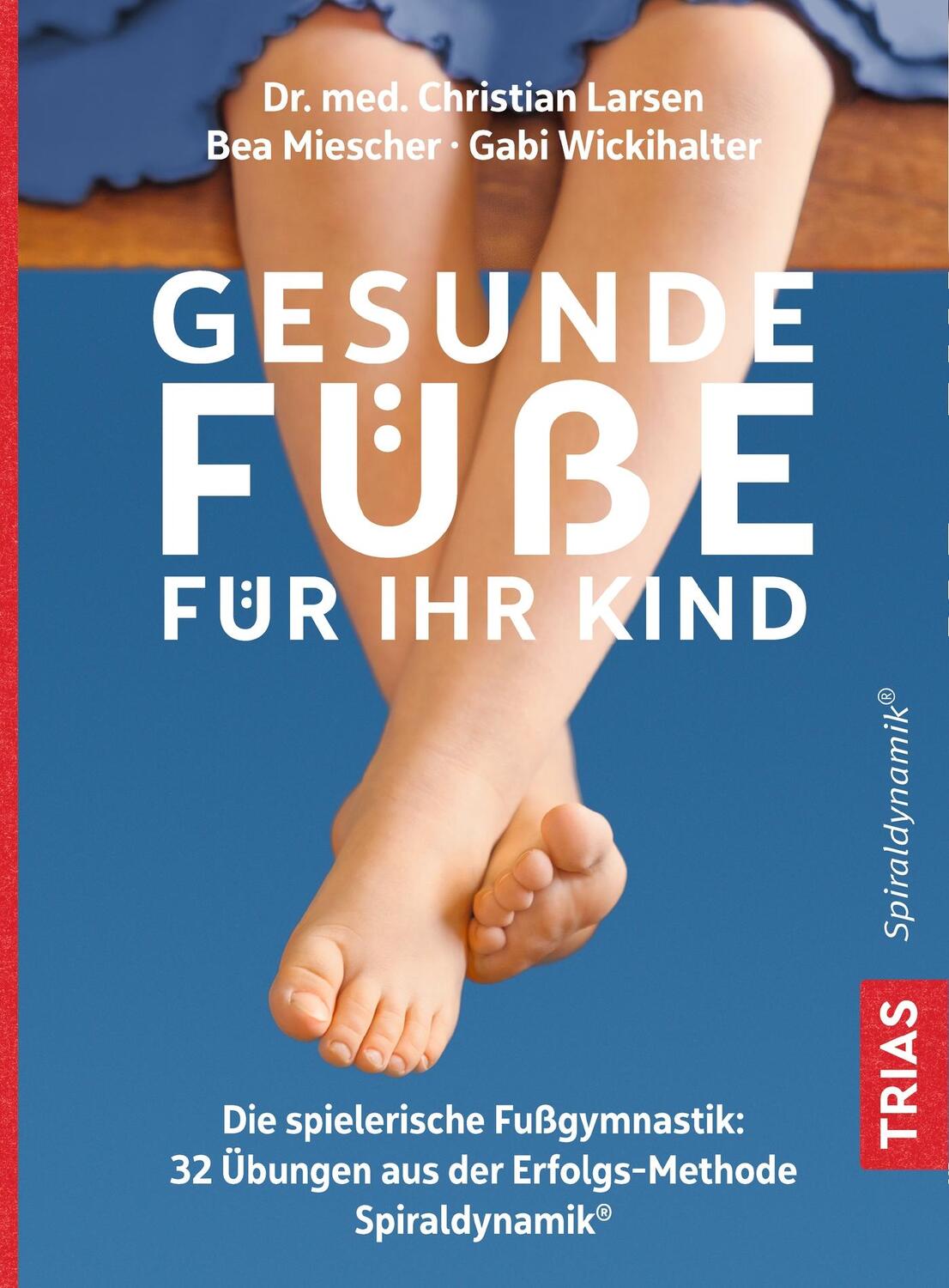 Cover: 9783432112503 | Gesunde Füße für Ihr Kind | Christian Larsen (u. a.) | Taschenbuch