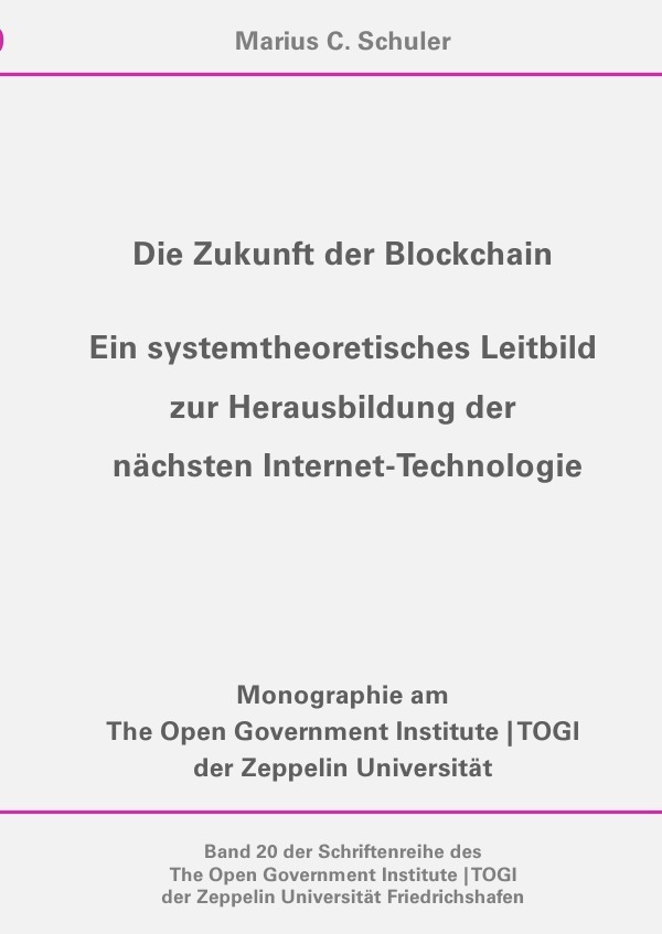 Cover: 9783748547082 | Die Zukunft der Blockchain - Ein systemtheoretisches Leitbild zur...