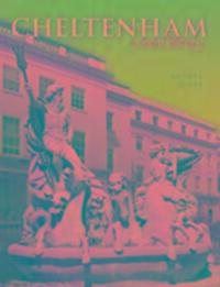 Cover: 9781859361542 | Cheltenham | A New History | Anthea Jones | Buch | Englisch | 2010