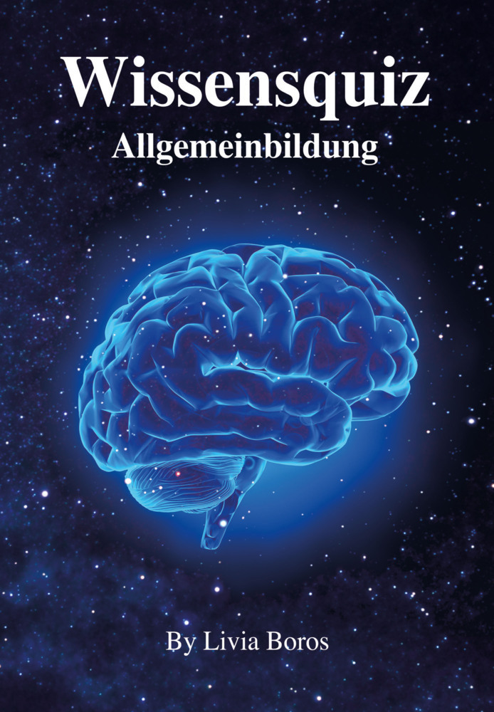 Cover: 9783903440074 | Wissensquiz Allgemeinbildung | Livia Boros | Taschenbuch