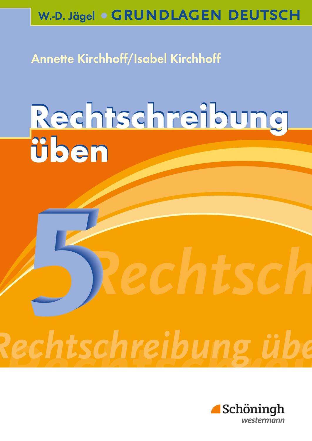 Cover: 9783140251952 | Grundlg. Deutsch. Rechtschr. üben 5. Schuljahr | Taschenbuch | Deutsch