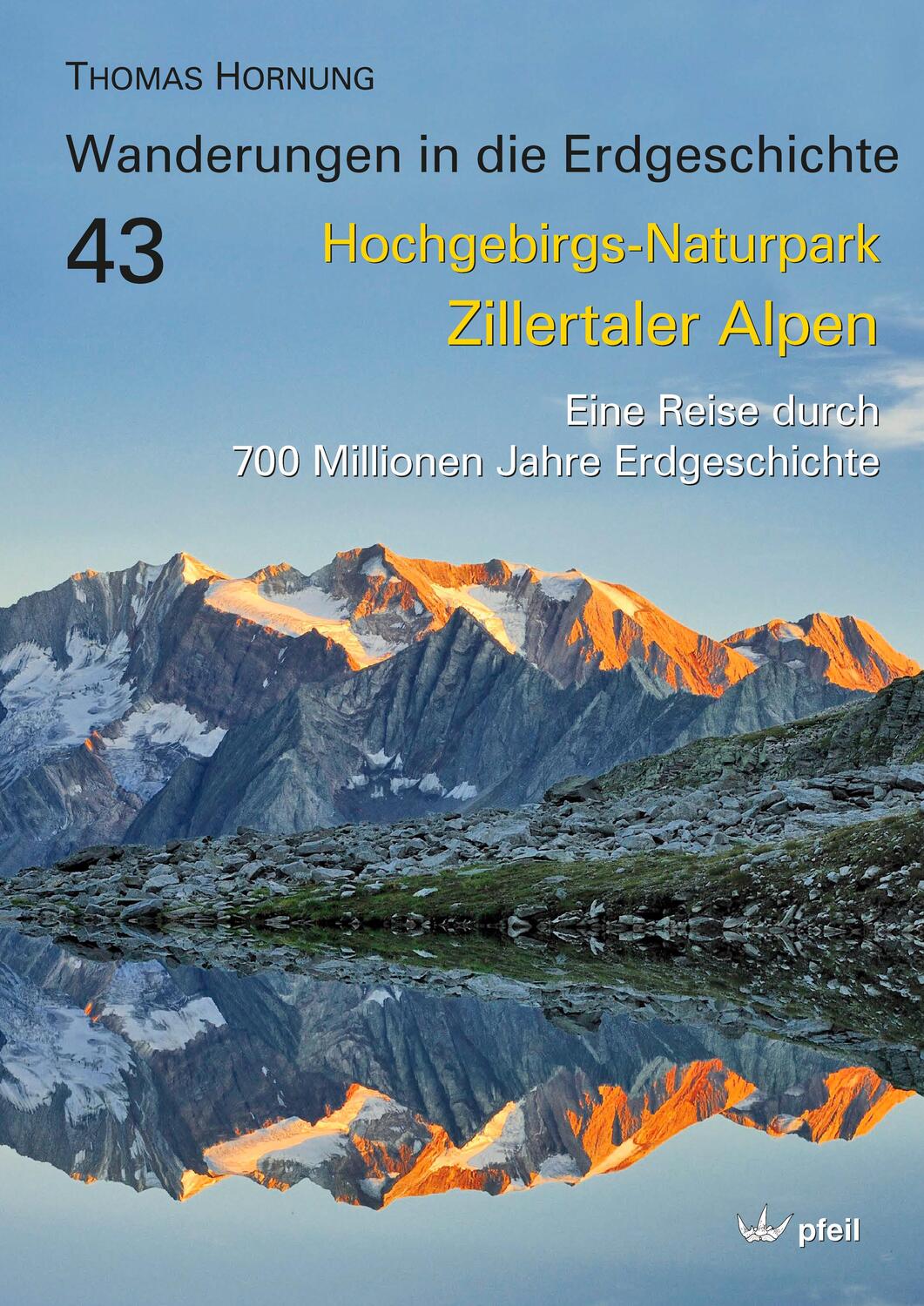 Cover: 9783899372861 | Hochgebirgs-Naturpark Zillertaler Alpen | Thomas Hornung | Taschenbuch