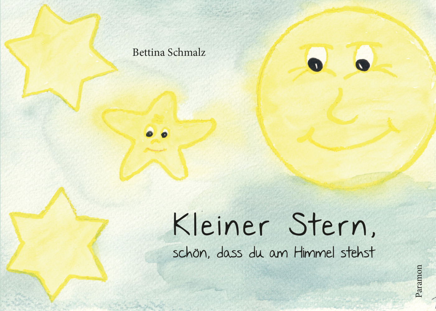 Cover: 9783038306757 | Kleiner Stern, schön, dass du am Himmel stehst | Bettina Schmalz