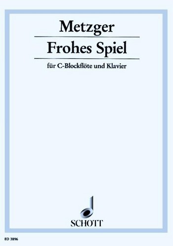 Cover: 9790001046855 | Frohes Spiel | Fritz B. Metzger | Buch | Schott Music