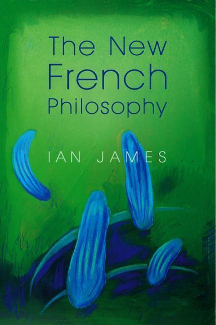 Cover: 9780745648064 | New French Philosophy | Ian James | Taschenbuch | 220 S. | Englisch