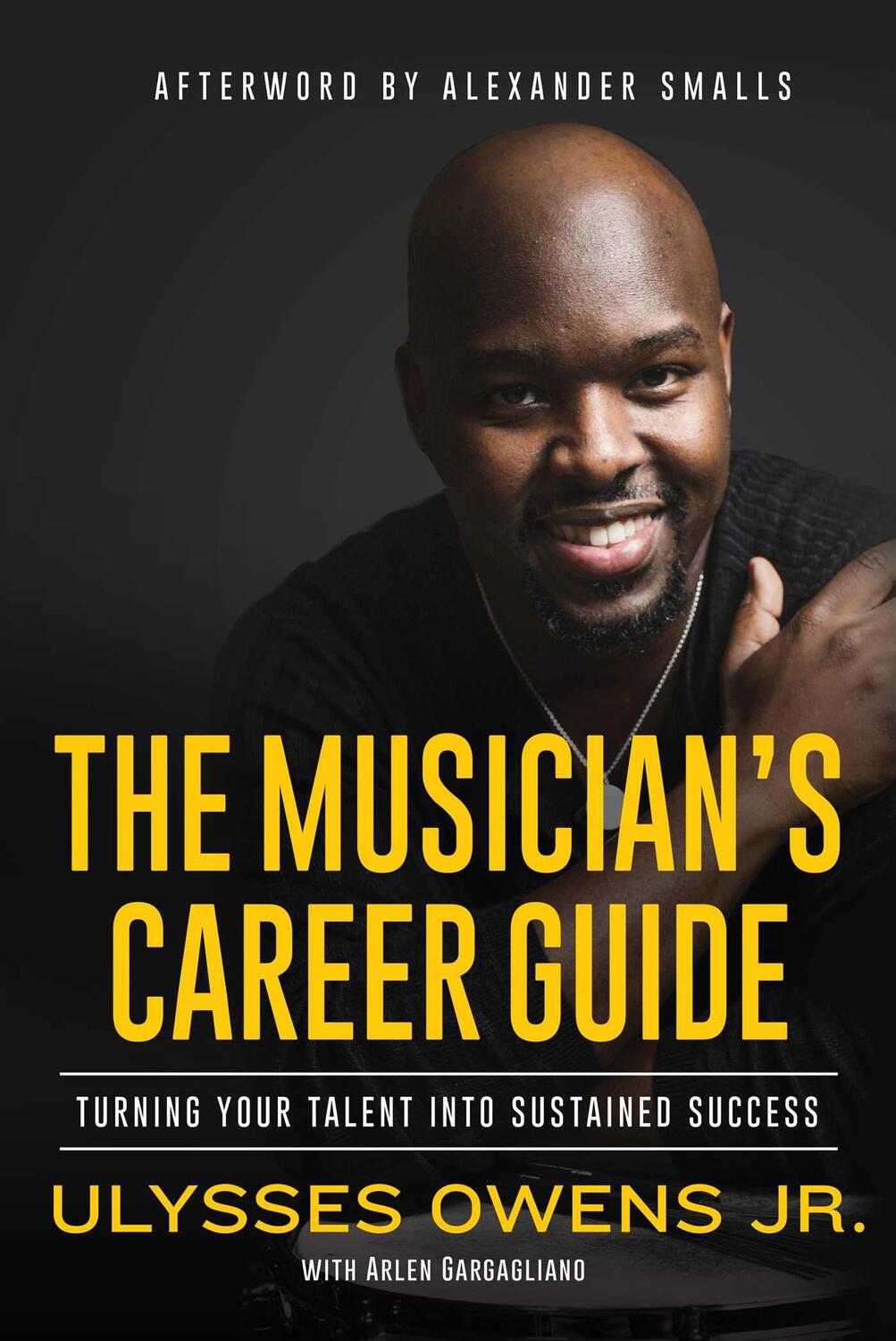 Cover: 9781621537762 | The Musician's Career Guide: Turning Your Talent Into Sustained...