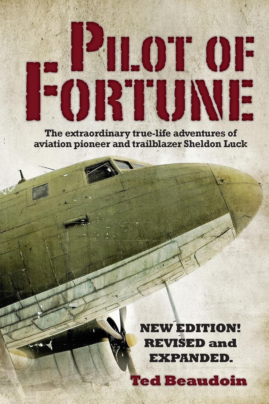 Cover: 9781943492190 | Pilot of Fortune | Ted Beaudoin | Taschenbuch | Paperback | Englisch