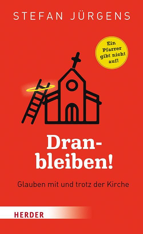 Cover: 9783451033155 | Dranbleiben! | Stefan Jürgens | Buch | Deutsch | 2021 | Verlag Herder