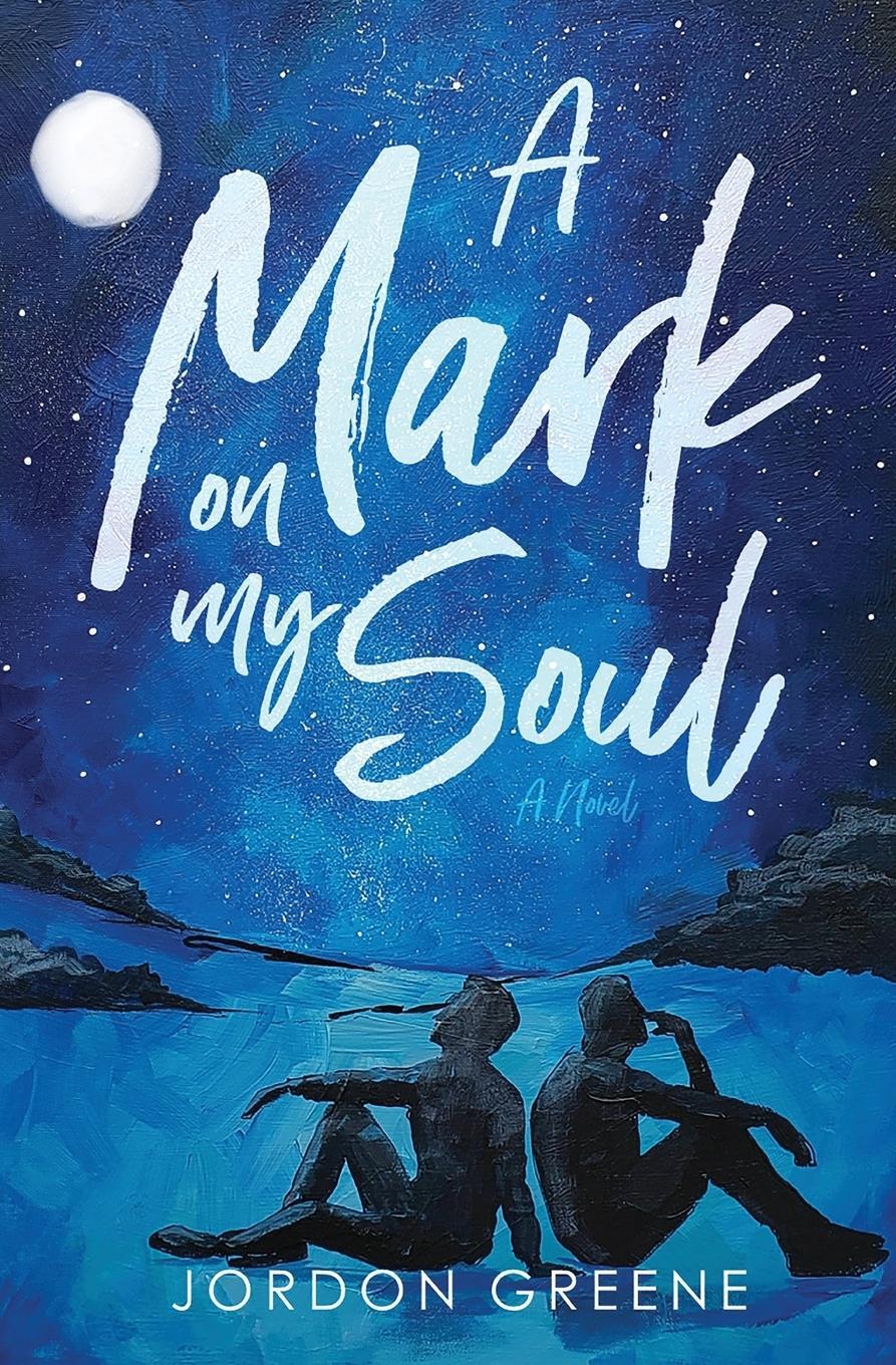 Cover: 9780998391380 | A Mark on My Soul | Jordon Greene | Taschenbuch | A Noahverse Story