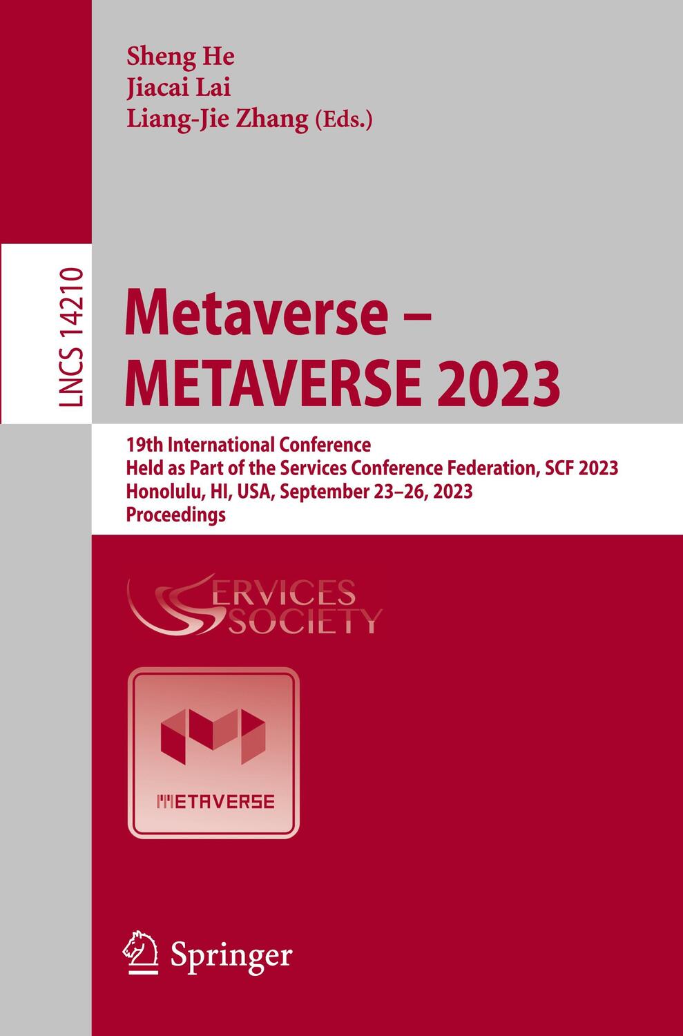Cover: 9783031447532 | Metaverse ¿ METAVERSE 2023 | Sheng He (u. a.) | Taschenbuch | xvi