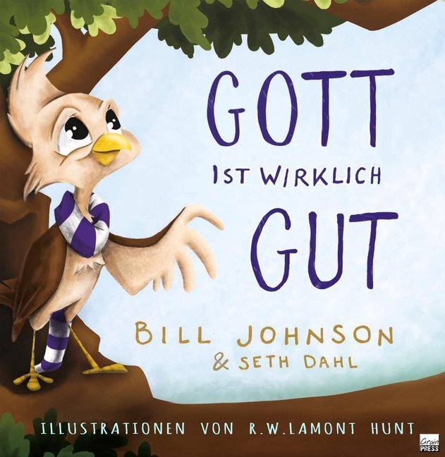Cover: 9783944794983 | Gott ist wirklich gut! | Bilderbuch | Bill Johnson (u. a.) | Buch
