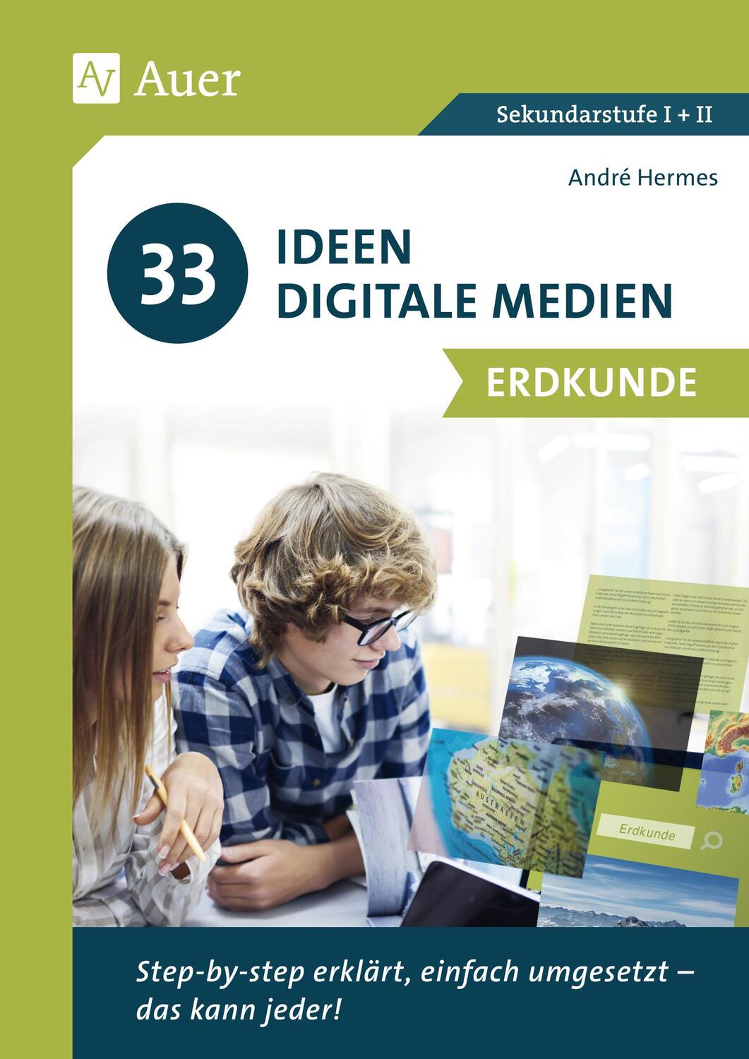 Cover: 9783403083078 | 33 Ideen Digitale Medien Erdkunde | André Hermes | Broschüre | Deutsch