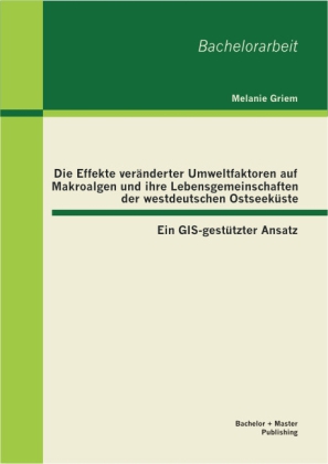 Cover: 9783955491161 | Die Effekte veränderter Umweltfaktoren auf Makroalgen und ihre...