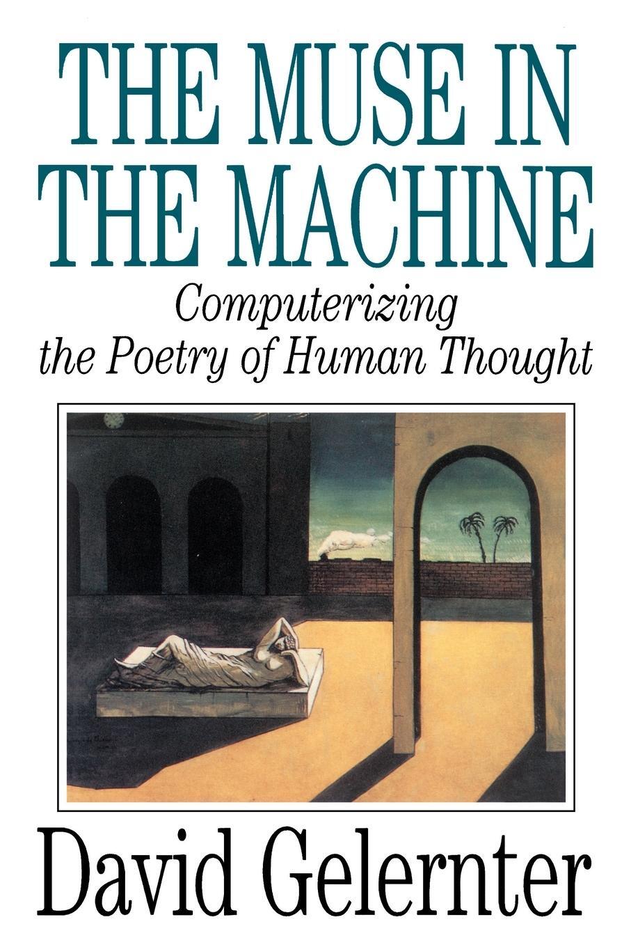 Cover: 9780743236553 | The Muse in the Machine | Computerizing the Poetry of Human Thought