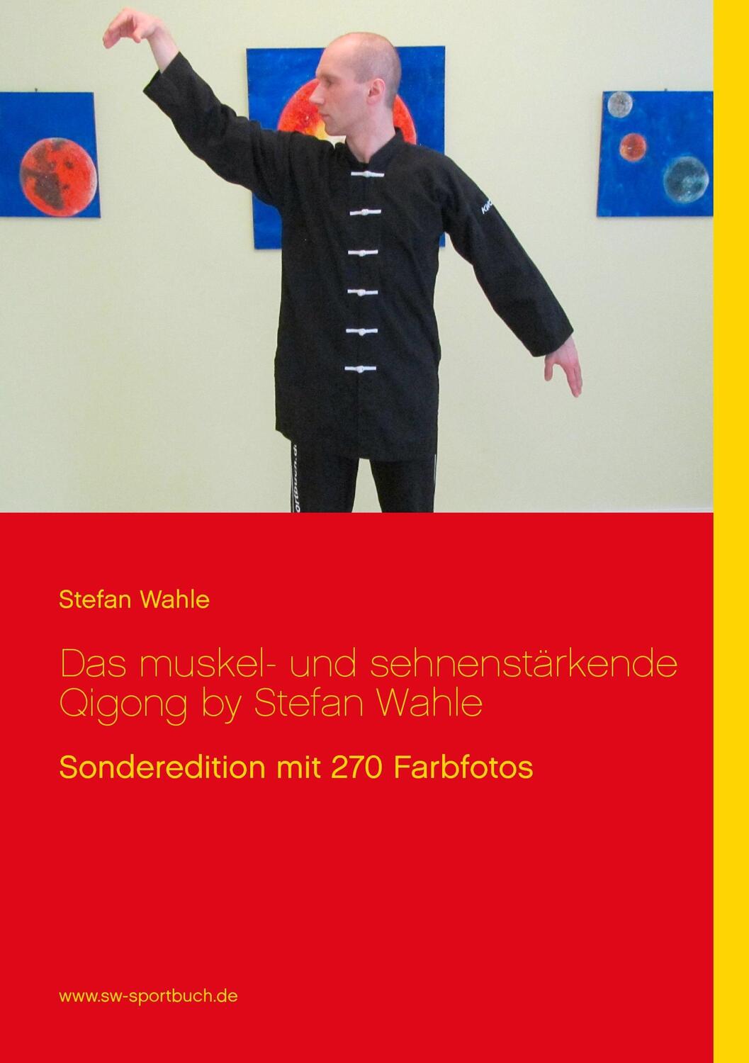 Cover: 9783848219254 | Das muskel- und sehnenstärkende Qigong by Stefan Wahle | Stefan Wahle