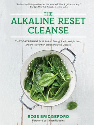 Cover: 9781401955502 | The Alkaline Reset Cleanse: The 7-Day Reboot for Unlimited Energy,...