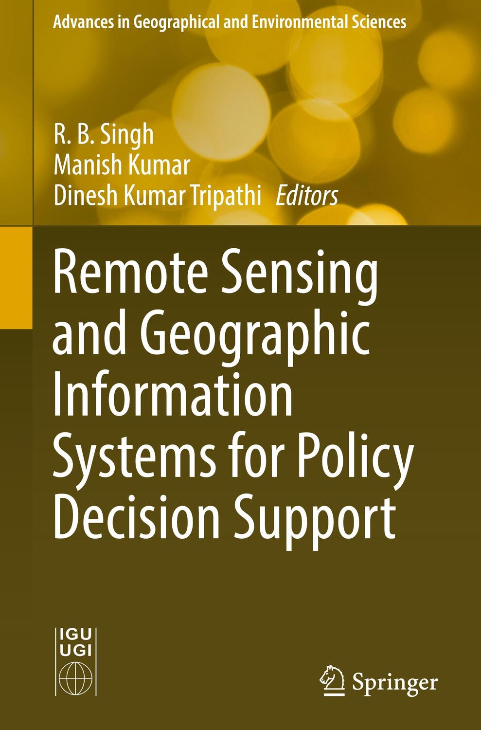 Cover: 9789811677304 | Remote Sensing and Geographic Information Systems for Policy...