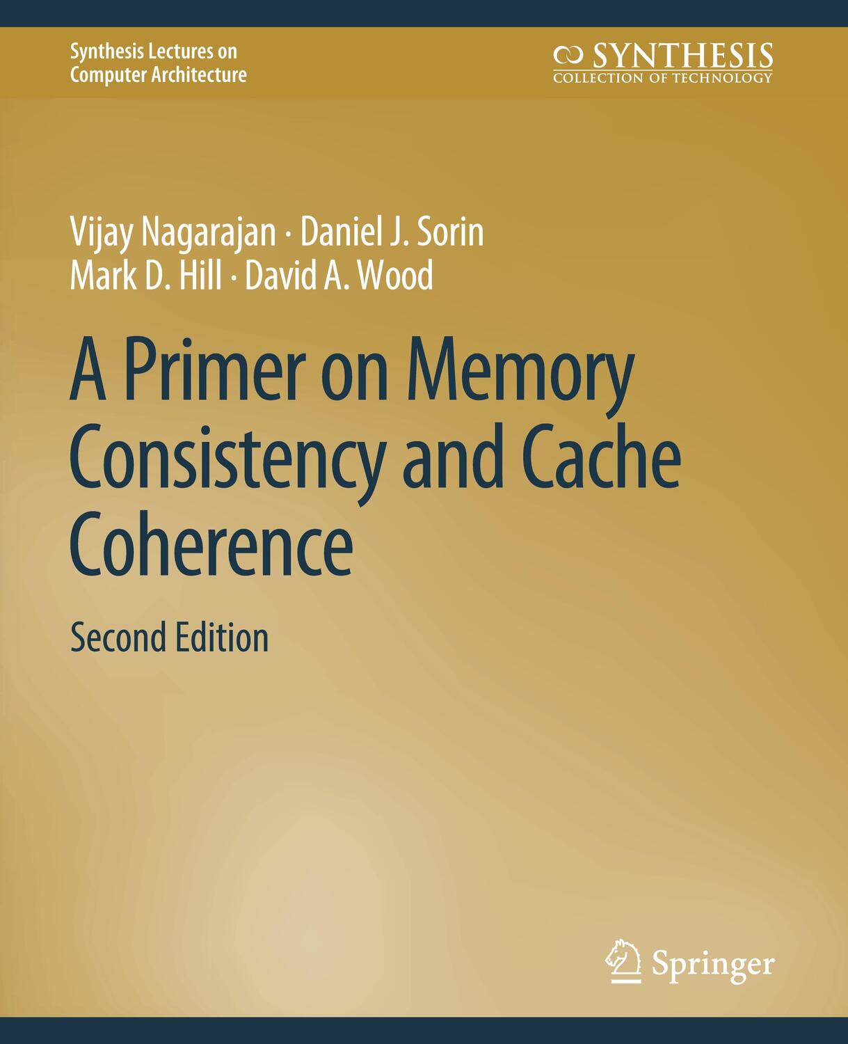 Cover: 9783031006364 | A Primer on Memory Consistency and Cache Coherence, Second Edition