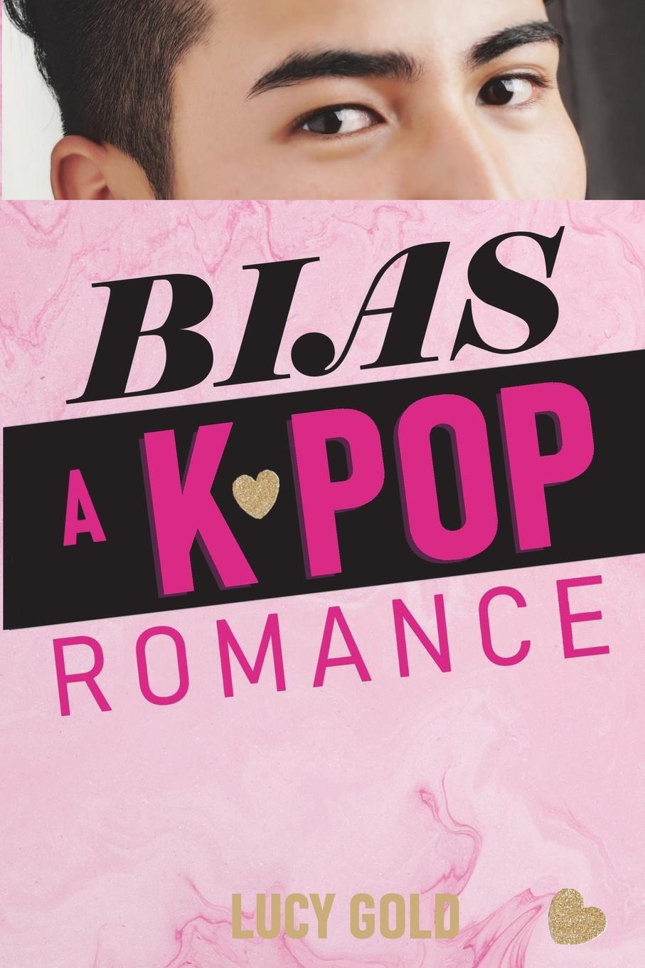 Cover: 9781640322776 | Bias - A K-pop Romance | Lucy Gold | Taschenbuch | Paperback | 2021
