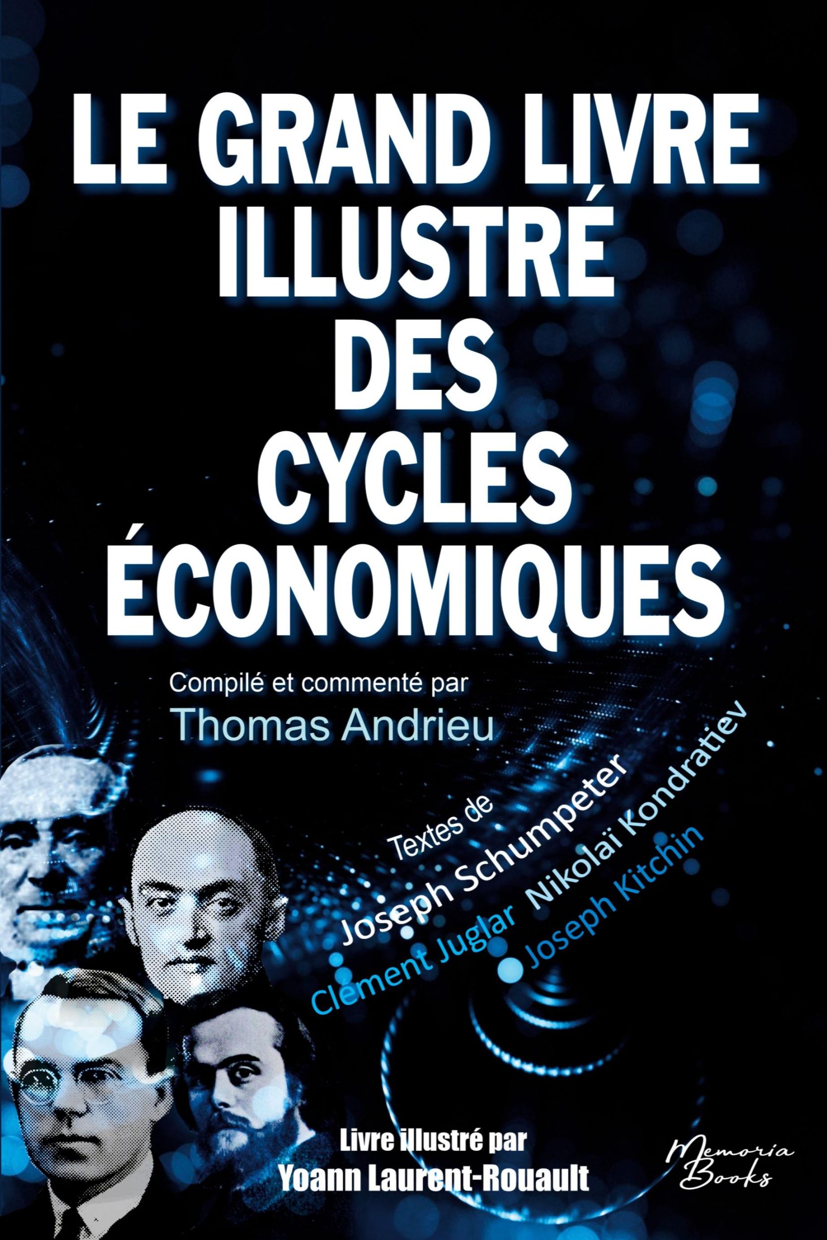 Cover: 9782384370221 | Le grand livre illustré des cycles économiques | Andrieu (u. a.)