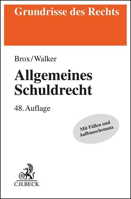 Cover: 9783406810497 | Allgemeines Schuldrecht | Hans Brox (u. a.) | Taschenbuch | XXXII
