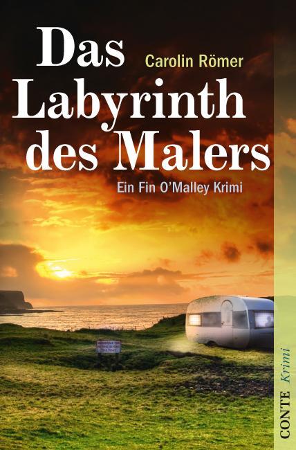 Cover: 9783956020568 | Das Labyrinth des Malers | Fin O'Malleys dritter Fall | Carolin Römer