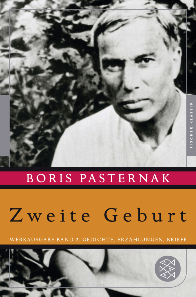 Cover: 9783596950218 | Zweite Geburt | Gedichte, Erzählungen, Briefe | Boris Pasternak | Buch