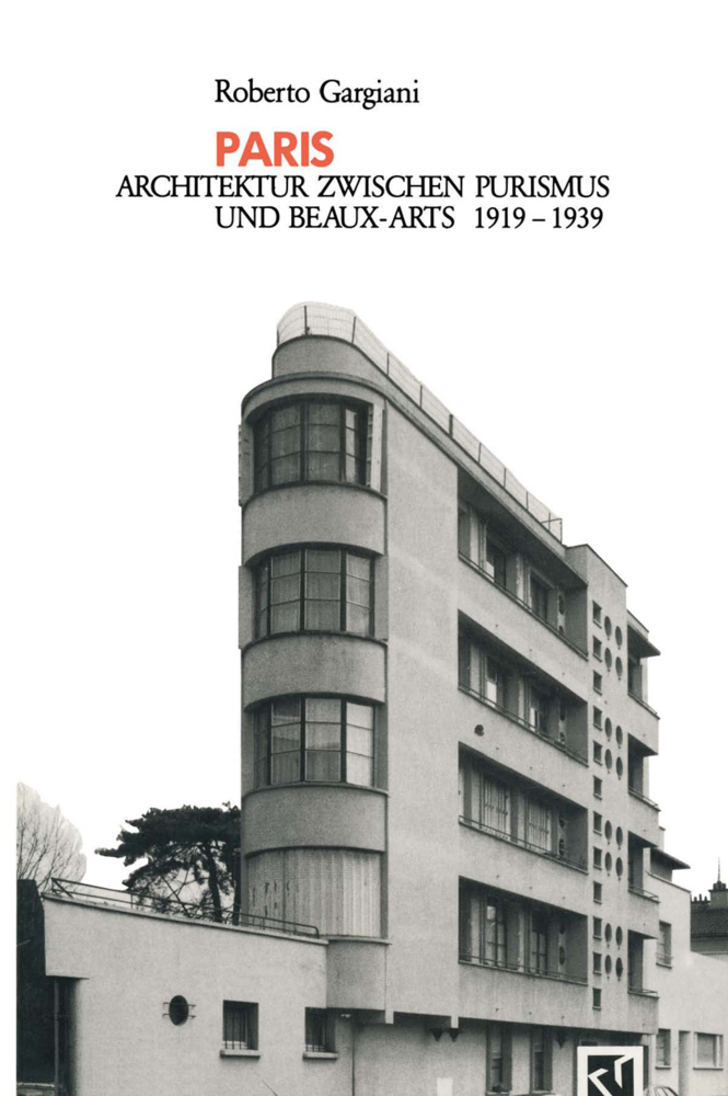 Cover: 9783528087487 | Paris | Architektur zwischen Purismus und Beaux-Arts 1919-1939 | Buch