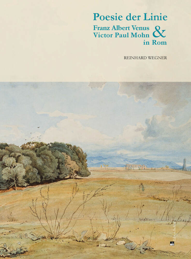 Cover: 9783947313105 | Poesie der Linie | Franz Albert Venus & Viktor Paul Mohn in Rom | Buch