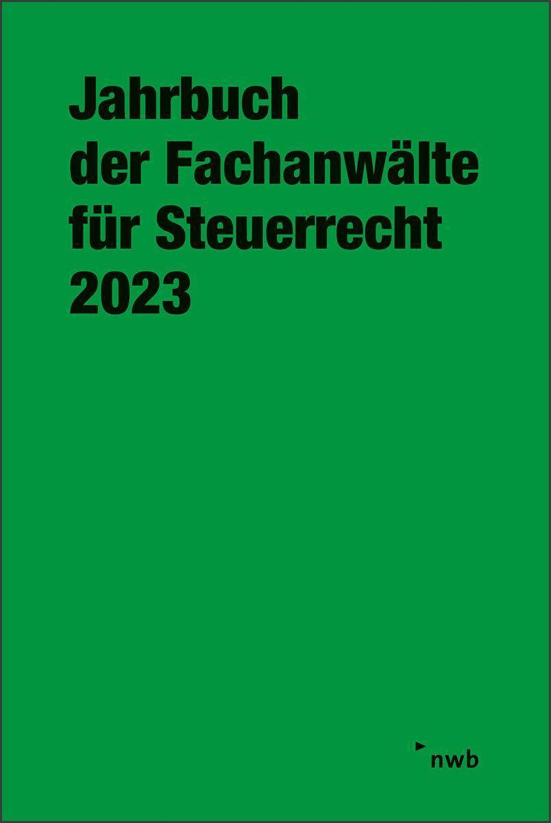 Cover: 9783482655593 | Jahrbuch der Fachanwälte für Steuerrecht 2023 | Bundle | 1 Taschenbuch