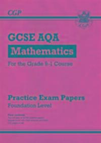 Cover: 9781782946625 | GCSE Maths AQA Practice Papers: Foundation - for the Grade 9-1...