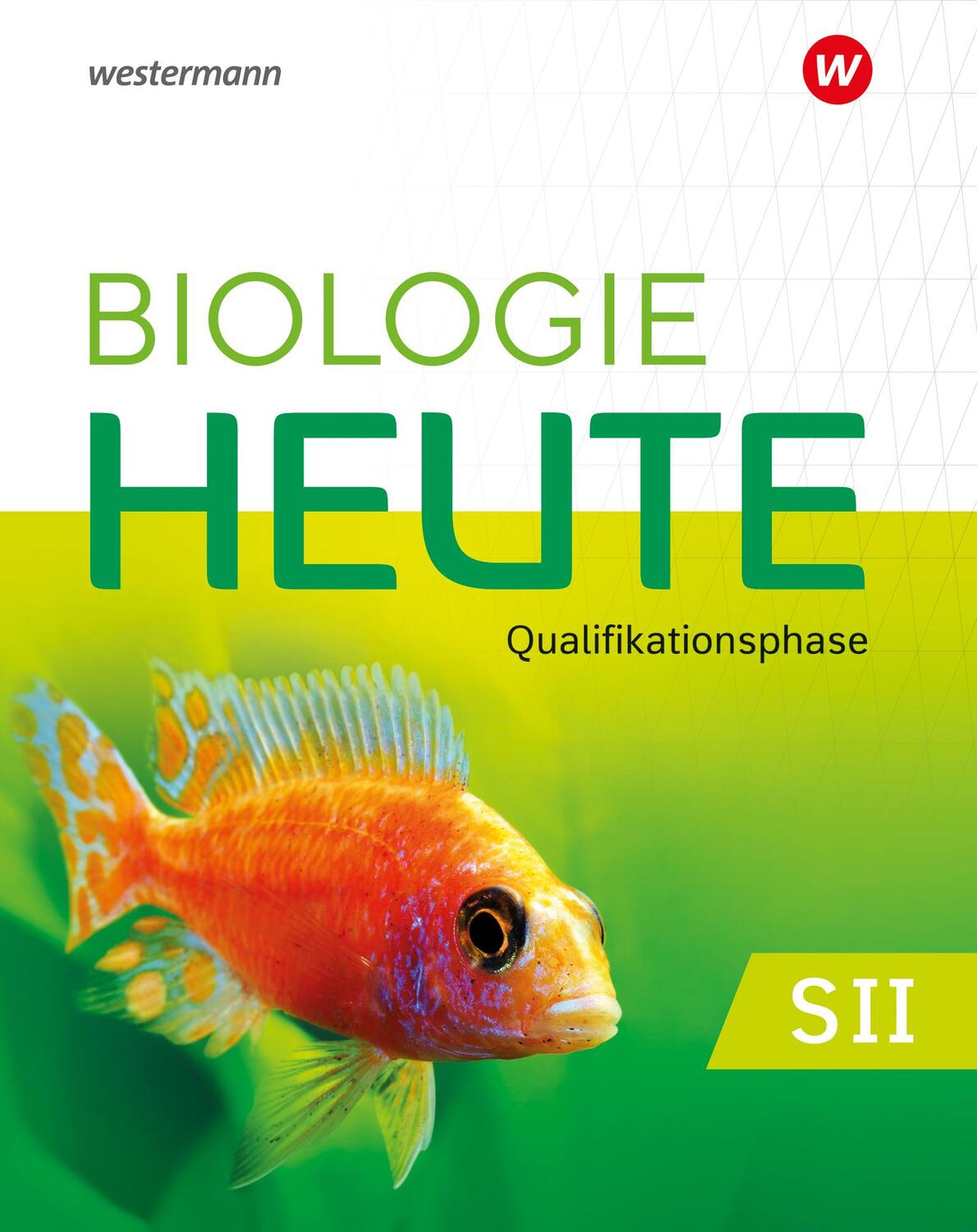 Cover: 9783141507935 | Biologie heute SII. Qualifikationsphase: Schülerband. Für...