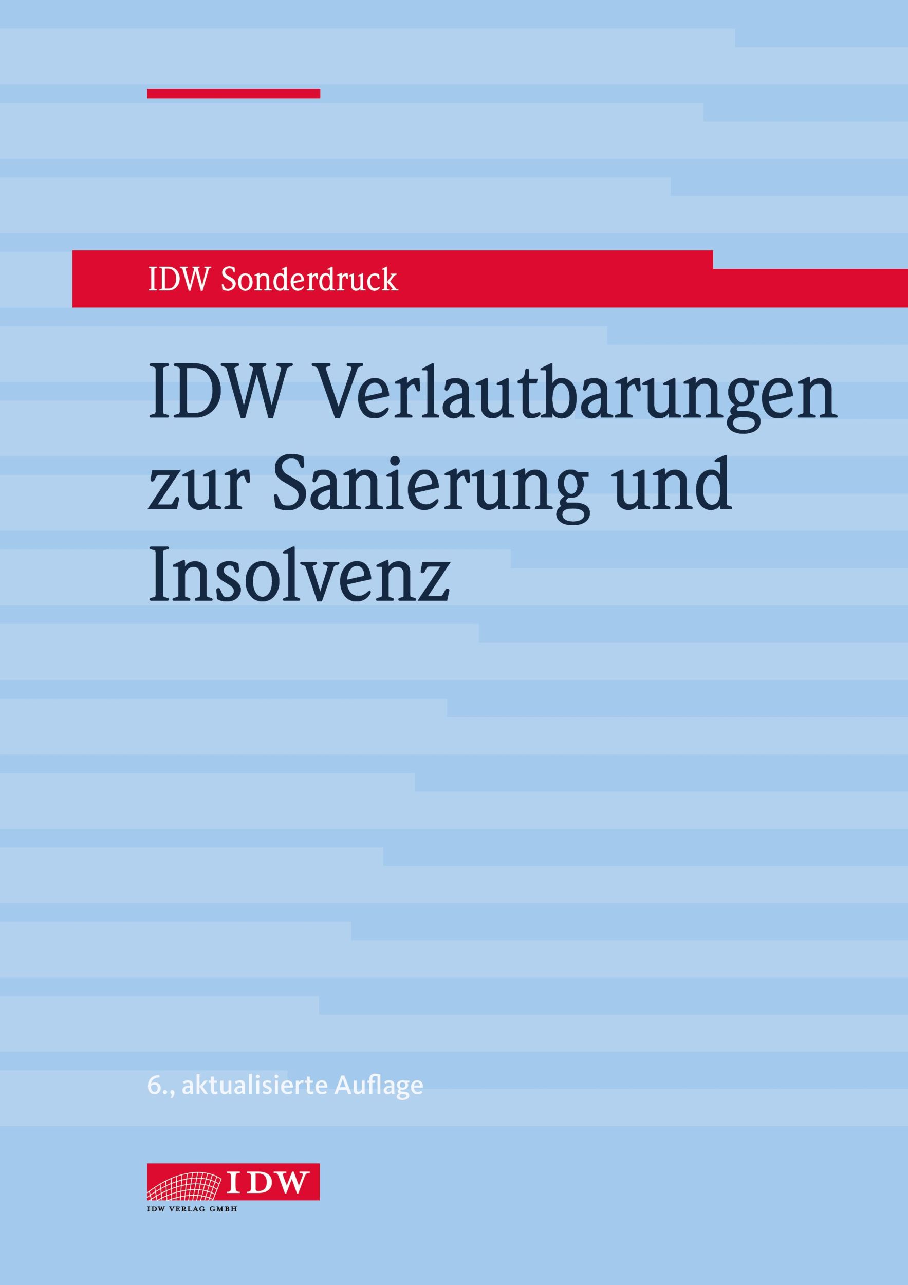 Cover: 9783802129704 | IDW Verlautbarungen zur Sanierung und Insolvenz | V. | Taschenbuch