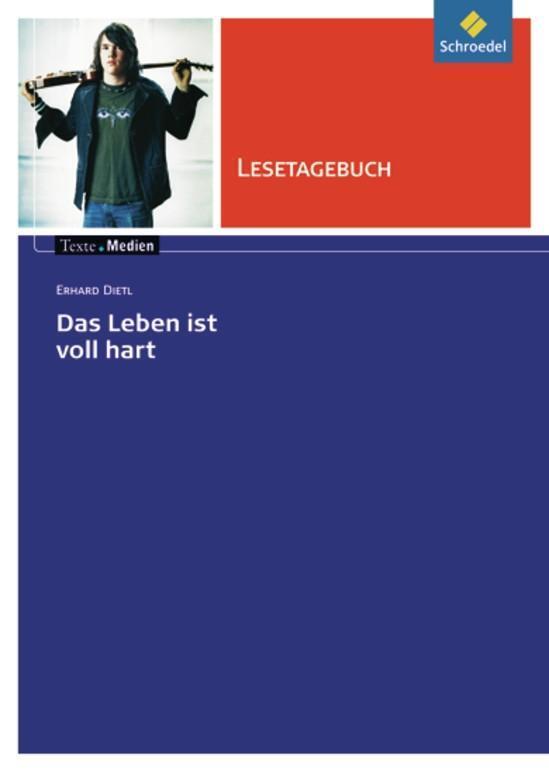 Cover: 9783507473478 | Das Leben ist voll hart. Lesetagebuch | Lesetagebuch | Erhard Dietl