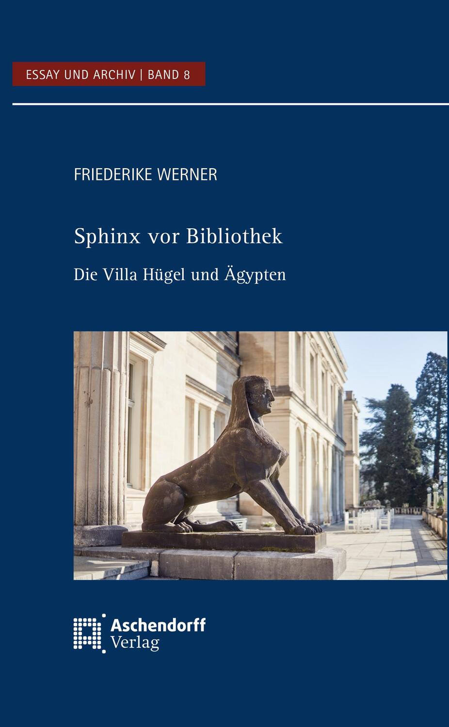 Cover: 9783402224854 | Sphinx vor Bibliothek | Die Villa Hügel und Ägypten | Werner | Buch
