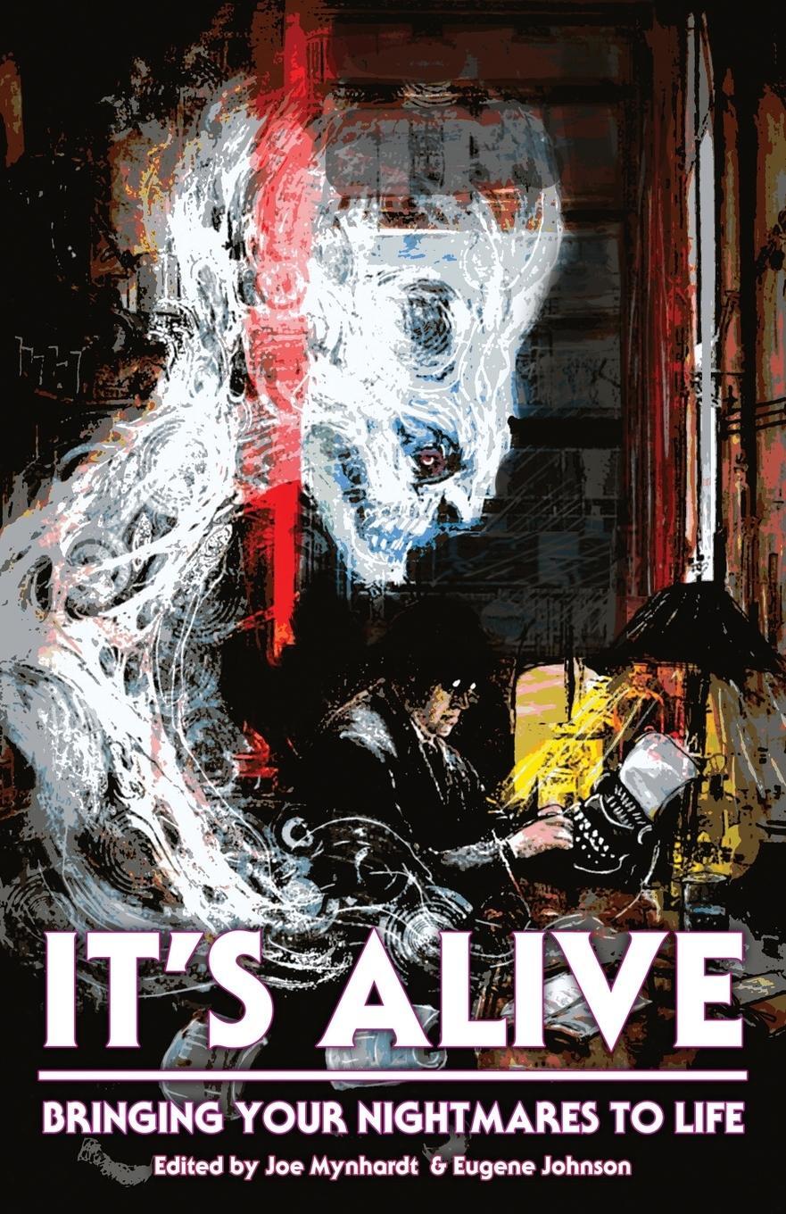 Cover: 9781684545452 | It's Alive | Bringing Your Nightmares to Life | F. Paul Wilson | Buch