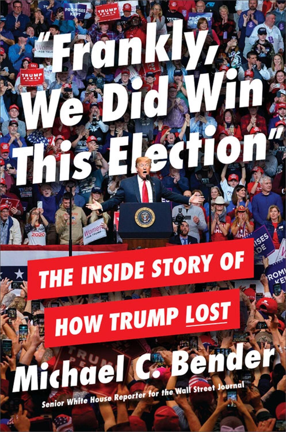 Cover: 9781538734803 | Frankly, We Did Win This Election | The Inside Story of How Trump Lost