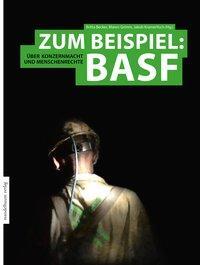 Cover: 9783854765653 | Zum Beispiel: BASF | Über Konzernmacht und Menschenrechte | Buch