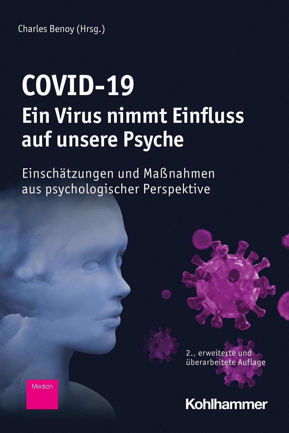 Cover: 9783170405905 | COVID-19 - Ein Virus nimmt Einfluss auf unsere Psyche | Charles Benoy