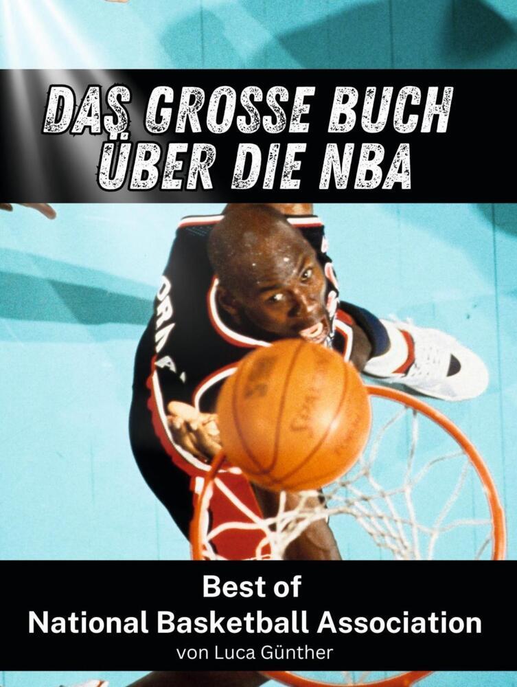 Cover: 9783759157942 | Das große Buch über die NBA | Best of National Basketball Association