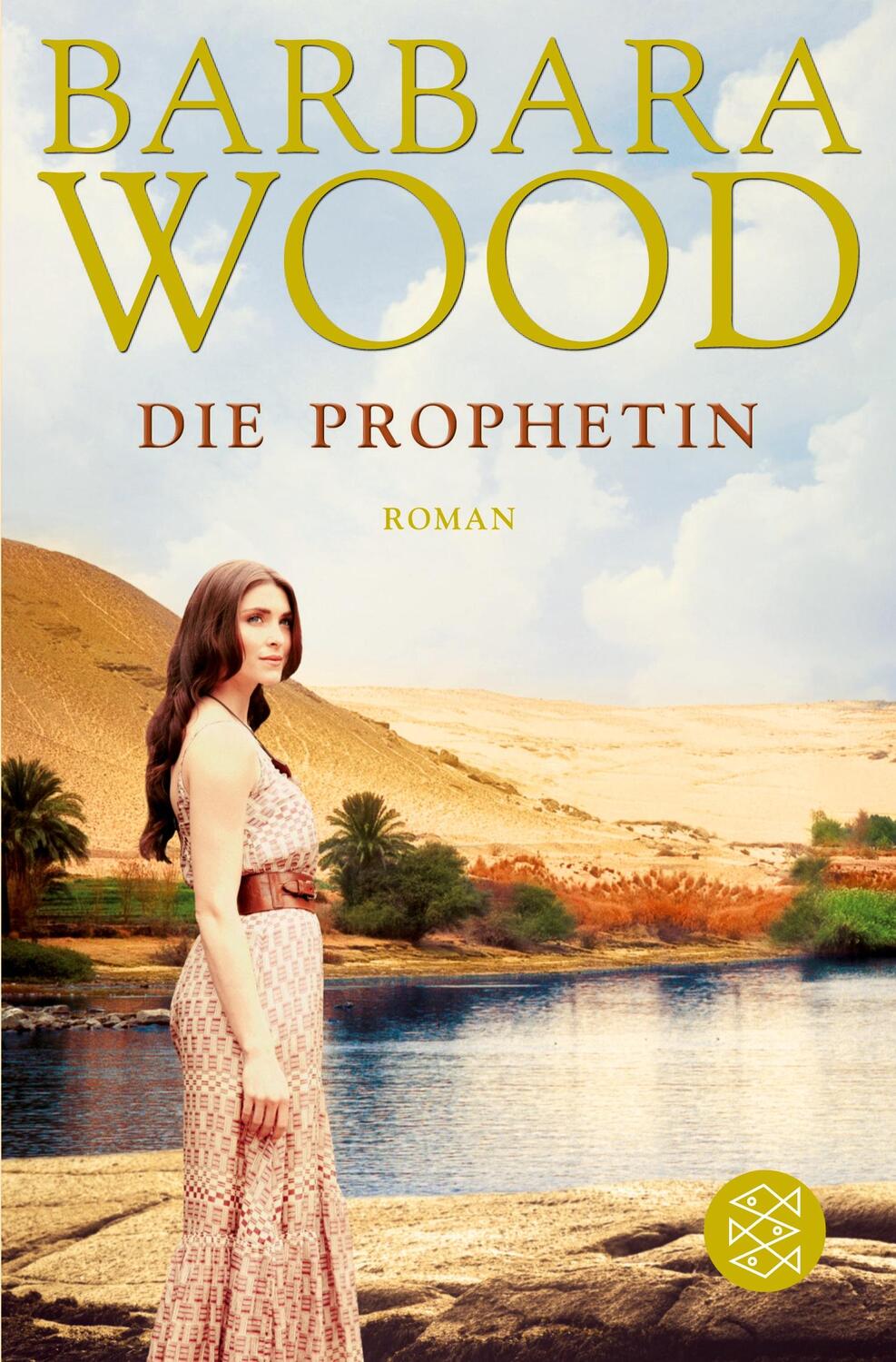 Cover: 9783596165735 | Die Prophetin | Roman | Barbara Wood | Taschenbuch | Paperback | 2004