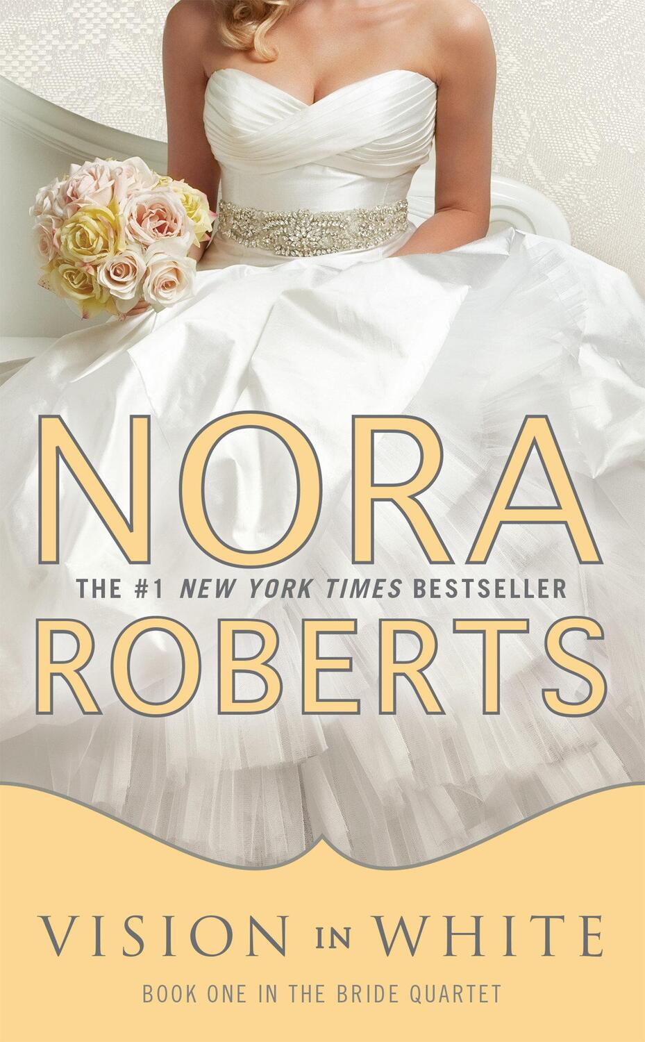 Cover: 9780515150643 | Bride Quartet 1. Vision in White | Nora Roberts | Taschenbuch | 320 S.
