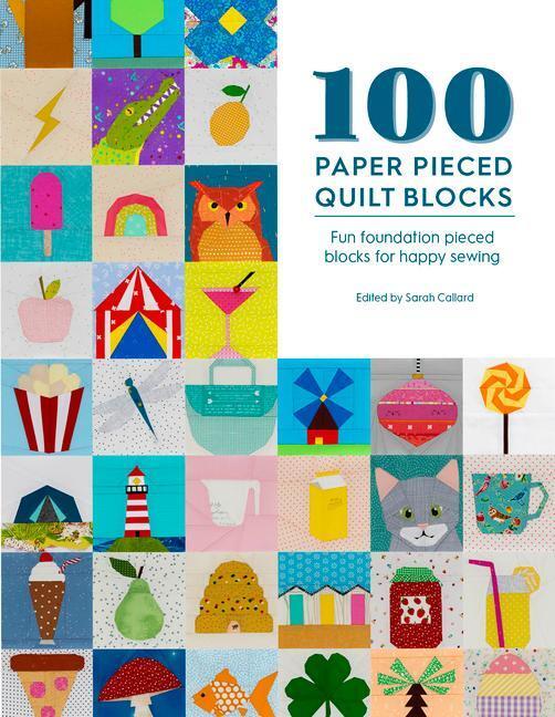Cover: 9781446308691 | 100 Paper Pieced Quilt Blocks | Taschenbuch | Englisch | 2021